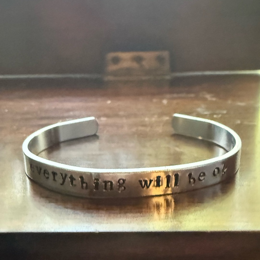 Inspirational stamped Cuff Bracelet - "Everything Will Be OK"